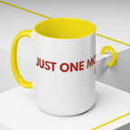 One More Dog Coffee Mug — Cute Dog Lover Accent Mug (11/15oz)
