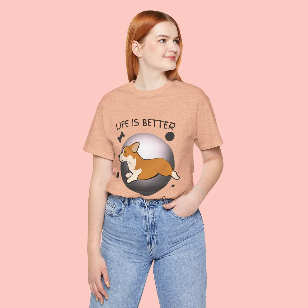 Life Is Better With My Dog Corgi T-Shirt
