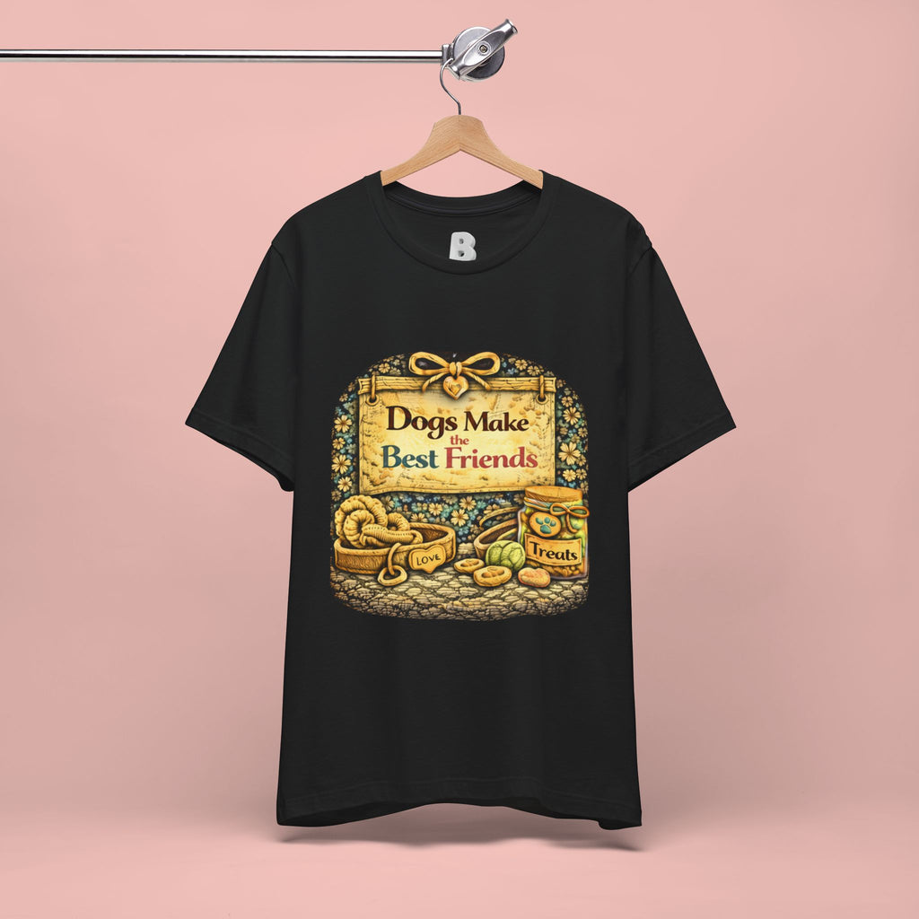 Dogs Make the Best Friends T-Shirt