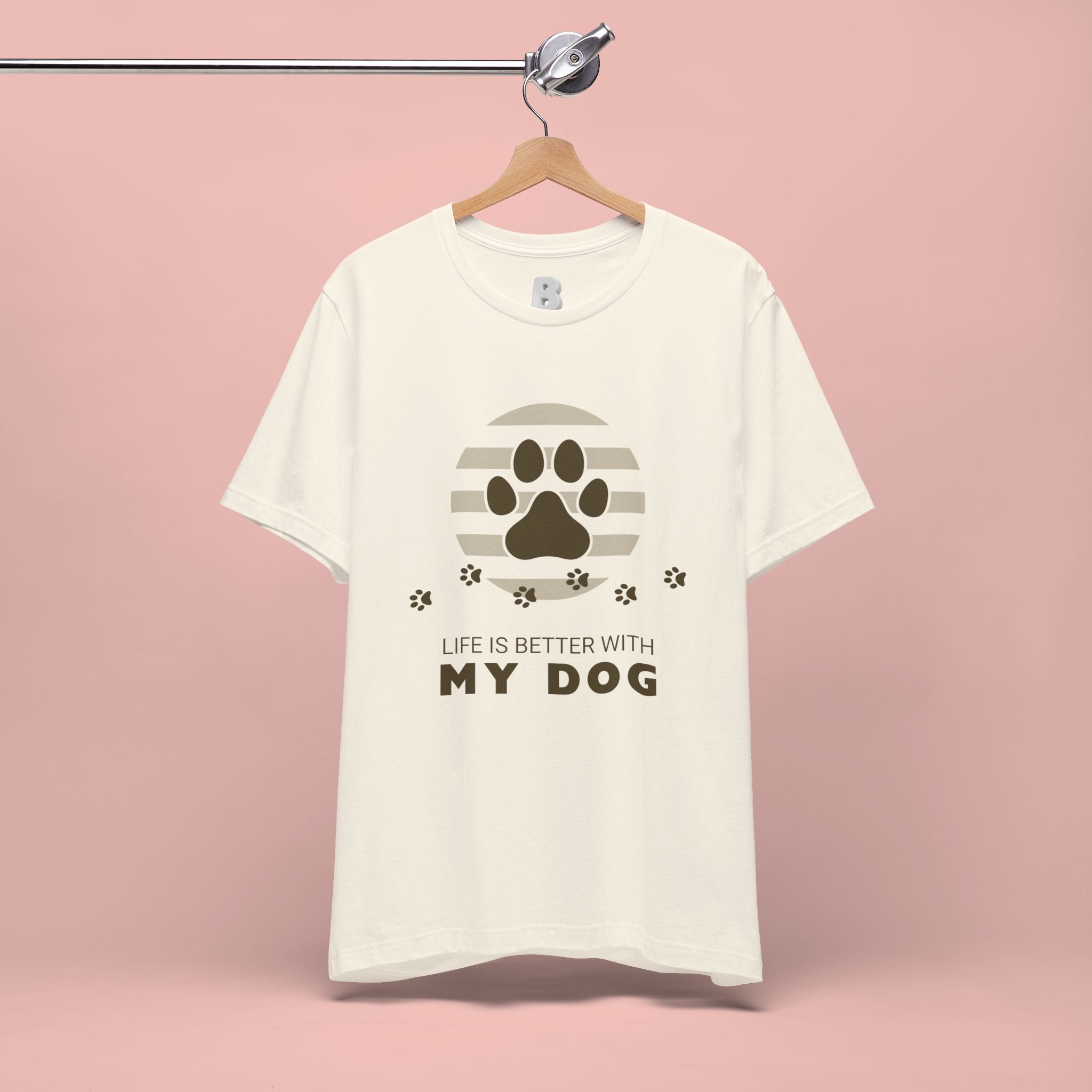 Life Is Better With My Dog T-Shirt