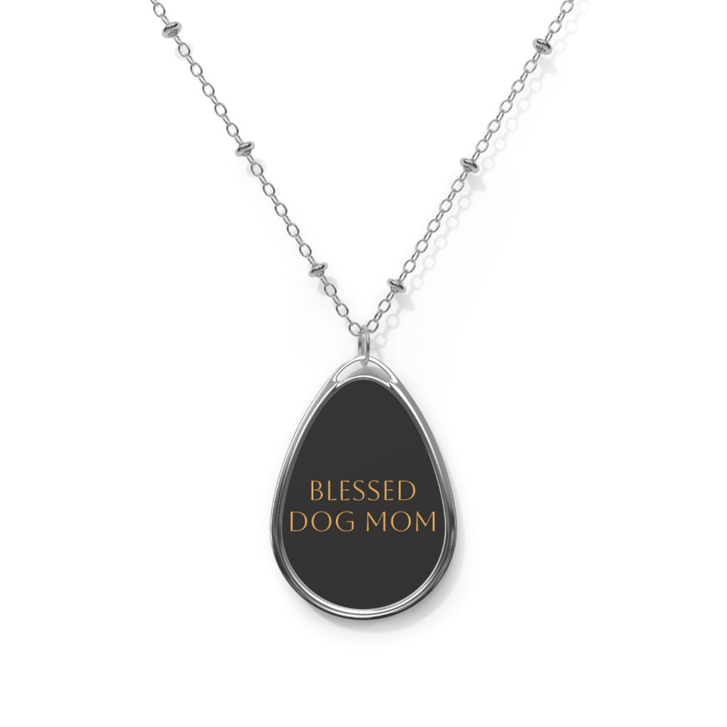 Blessed Dog Mom Oval Necklace — Engraved Pet Mom Pendant
