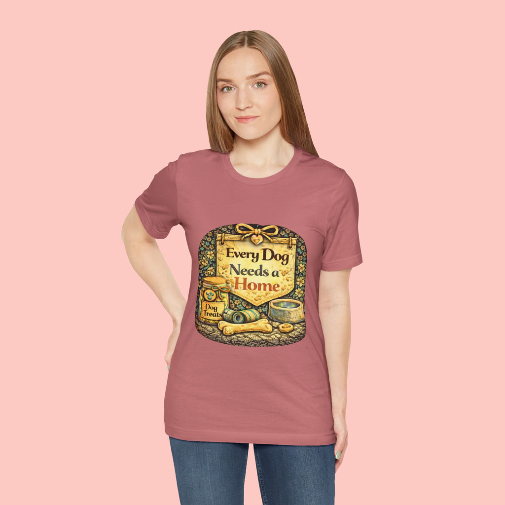 Dog Rescue Tee — "Every Dog Needs a Home" Shelter Support T-Shirt
