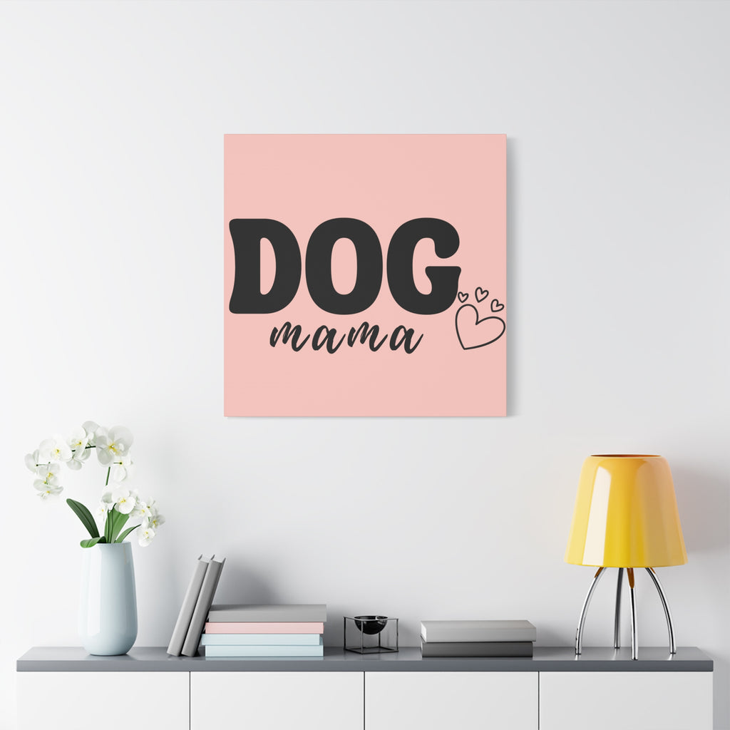 Dog Mama Pink Canvas Wall Art — Heart Pet Mom Decor