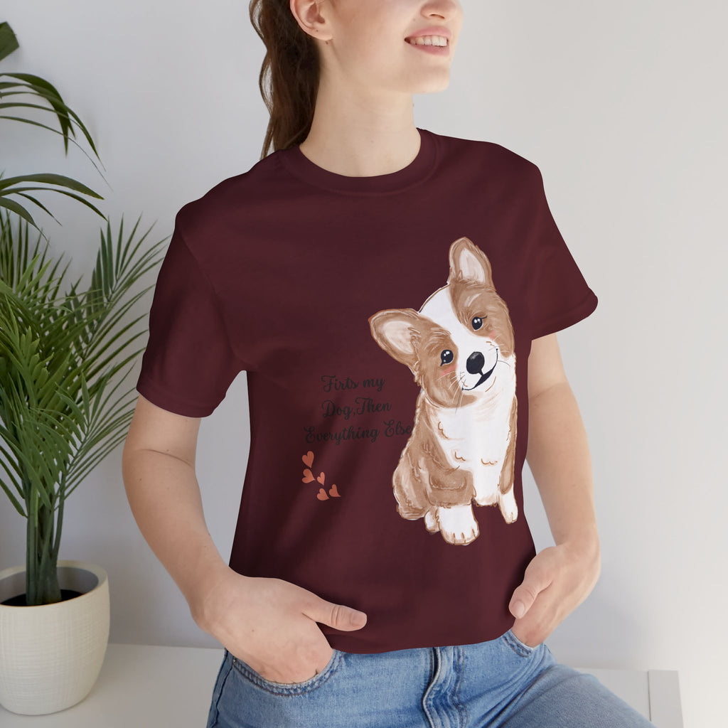 Corgi Love T-Shirt — "This my dog, then everything else" Cute Pet Tee