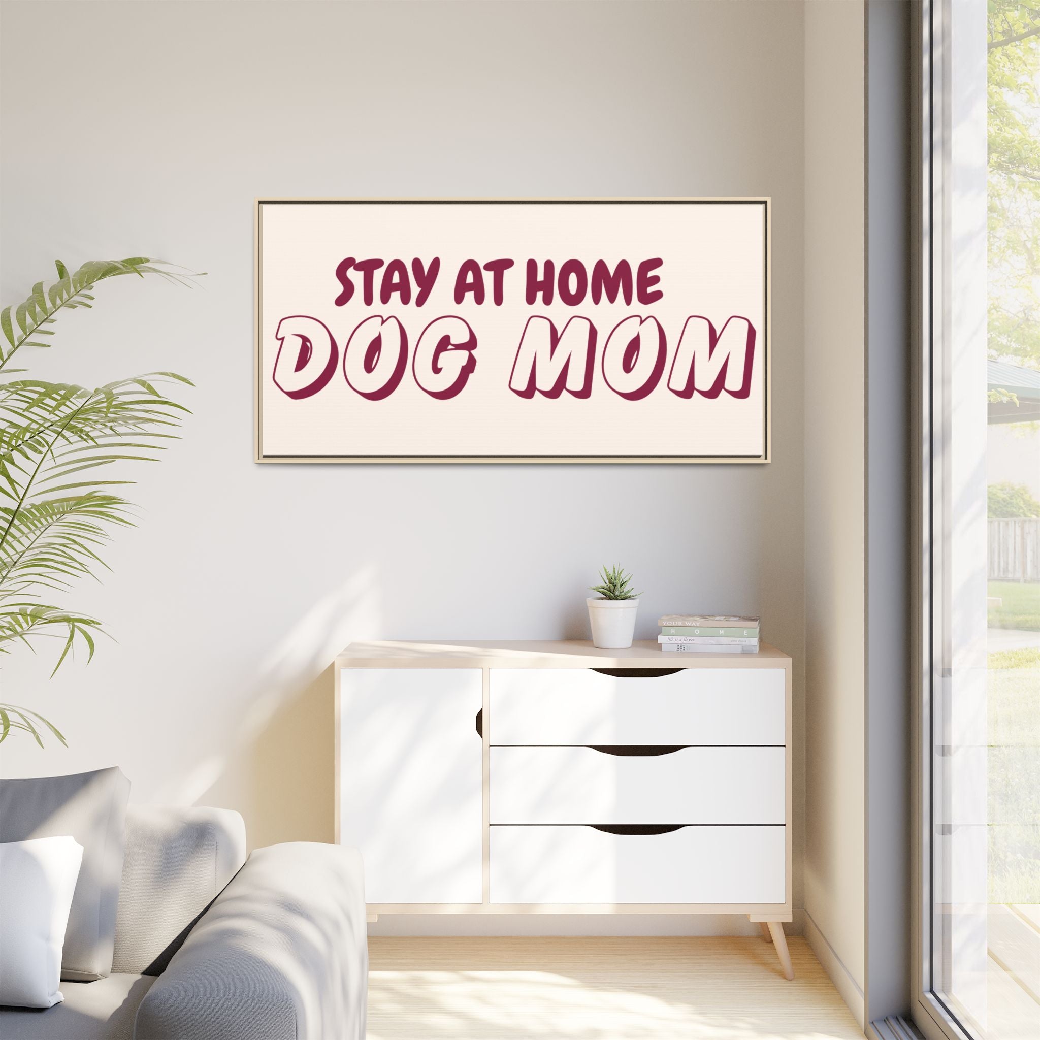 Stay At Home Dog Mom Framed Canvas Print