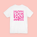 Proud Dog Mom T-Shirt — Retro Pink Graphic Tee for Pet Lovers