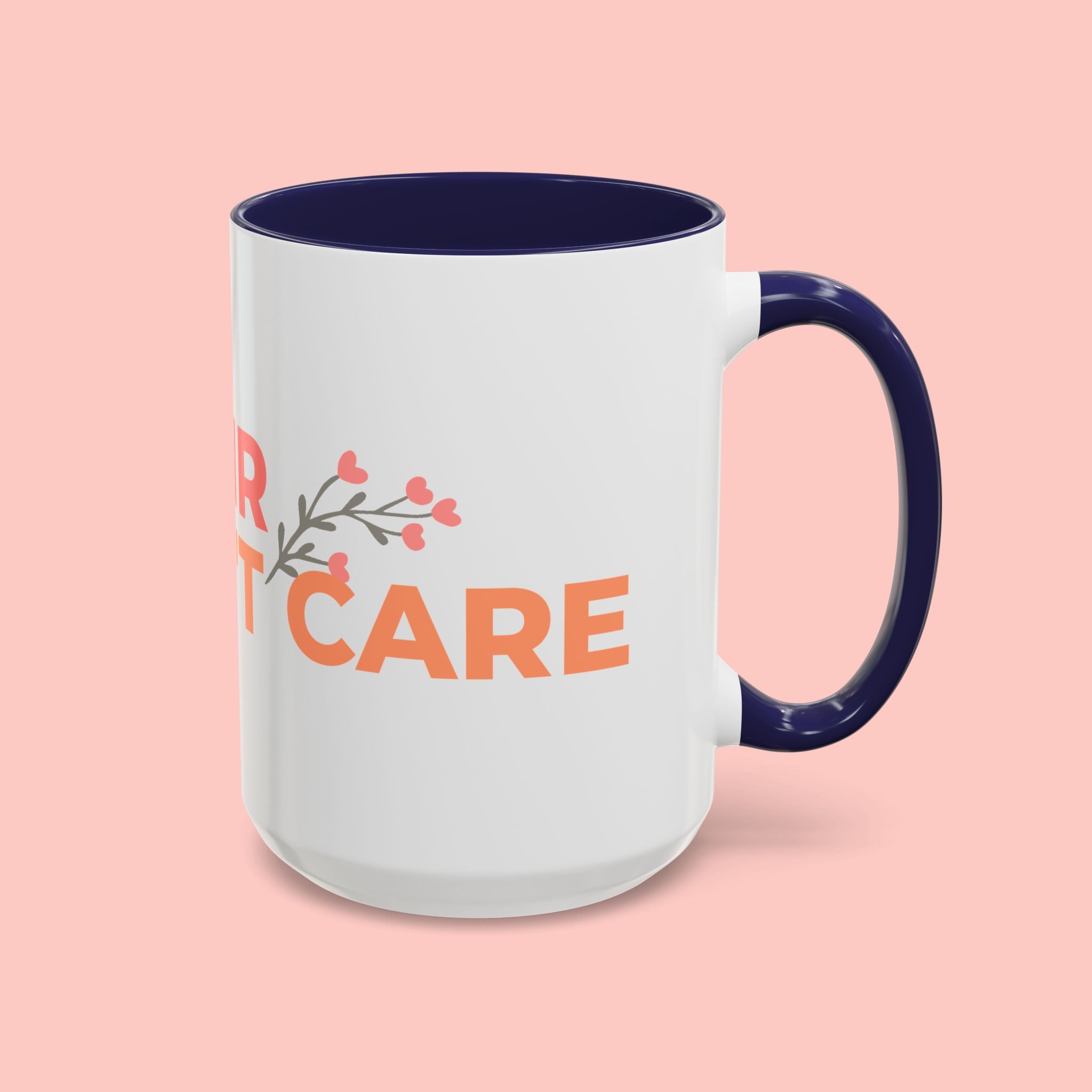 Accent Coffee Mug - "Growing Hair I Don't Care" Floral Script Coffee Mug