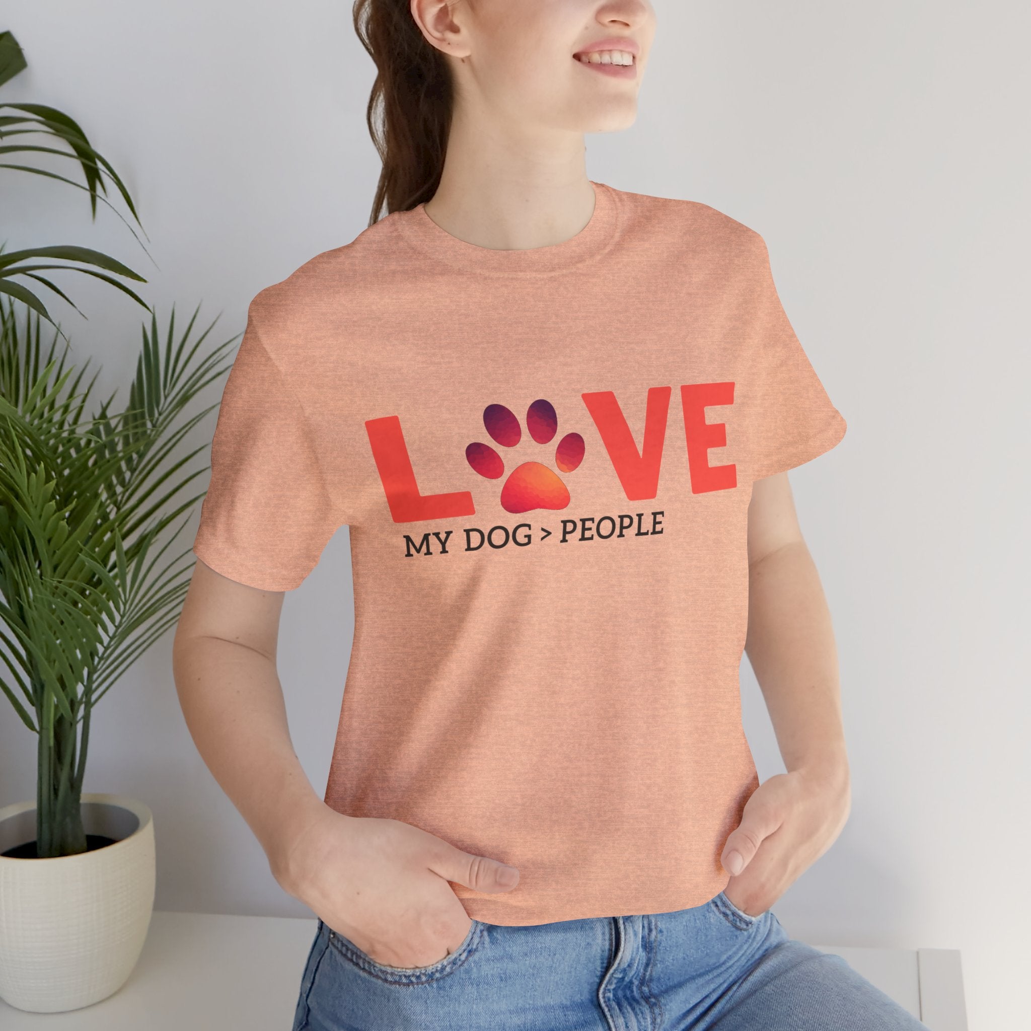 Dog Lover Tee - "LOVE My Dog > People" Paw Print Graphic T-Shirt