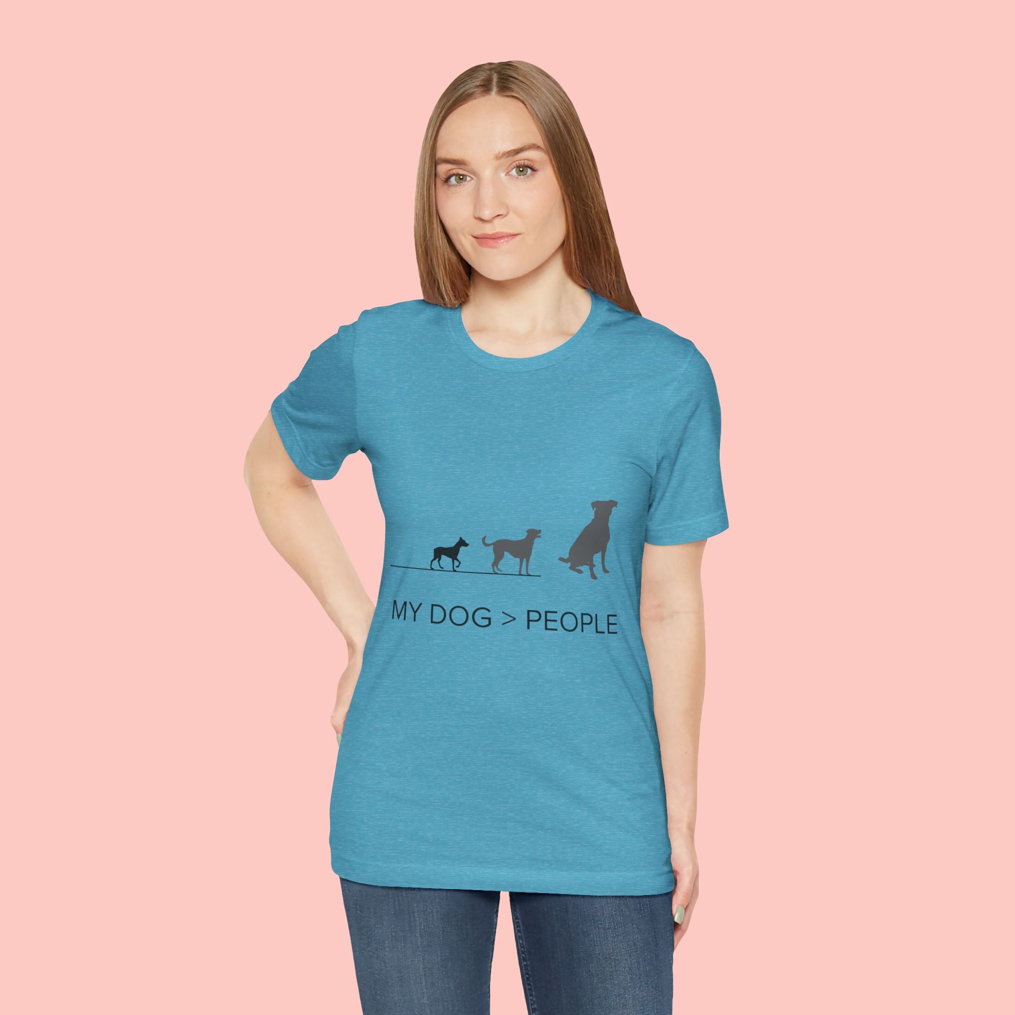My Dog > People T-Shirt — Funny Dog Lover Tee