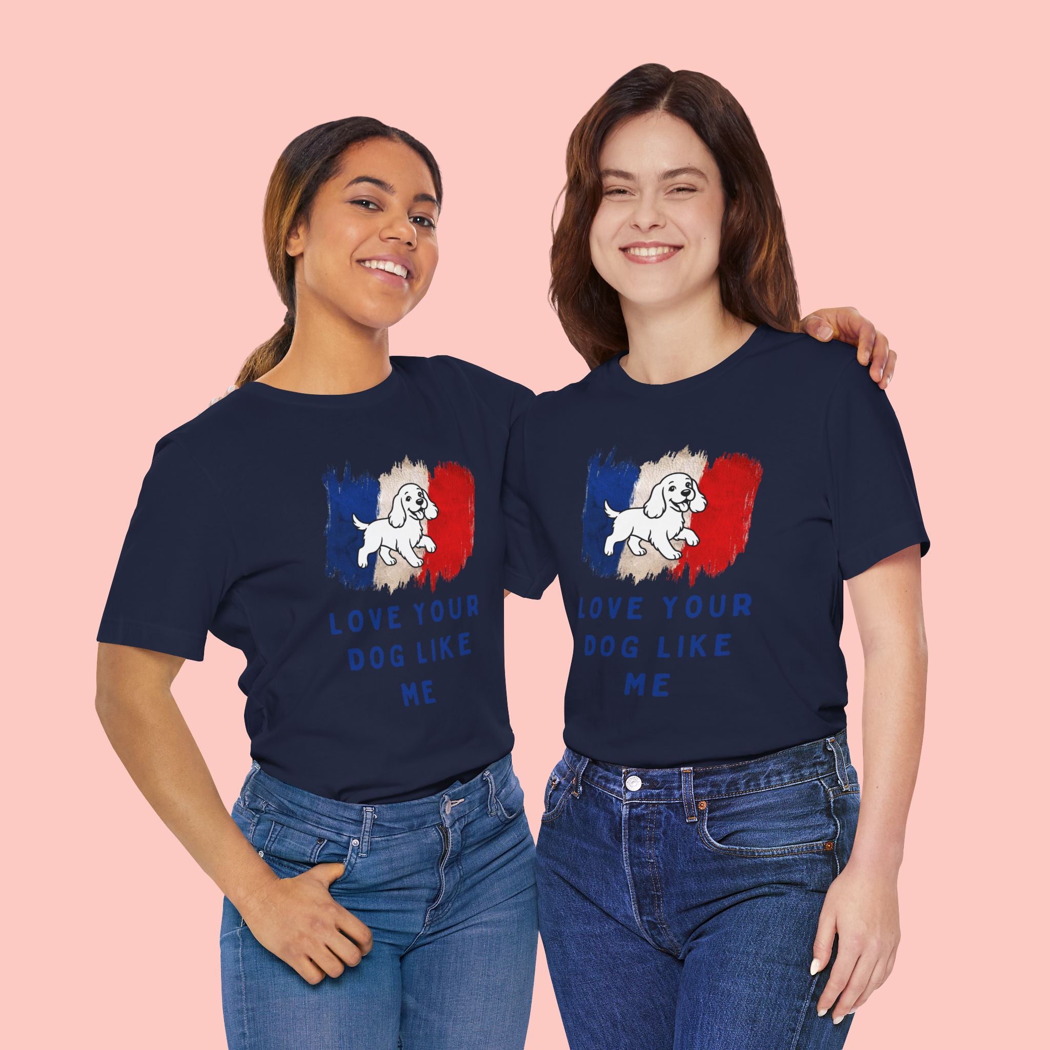 Love Your Dog Like Me T-Shirt — French Flag Heart Puppy Tee
