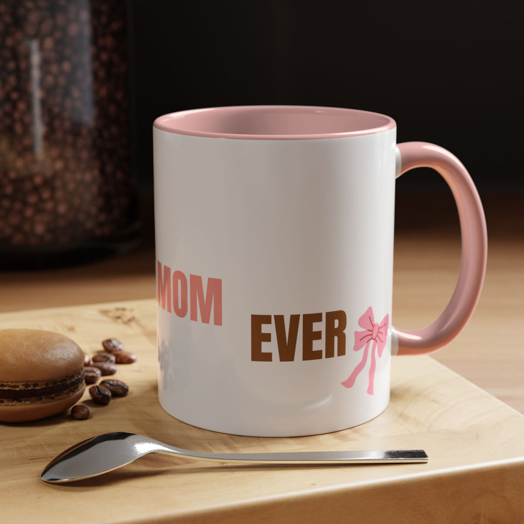 Dog Mom Coffee Mug — Best Dog Mom Ever Accent Ceramic Mug (11oz & 15oz)