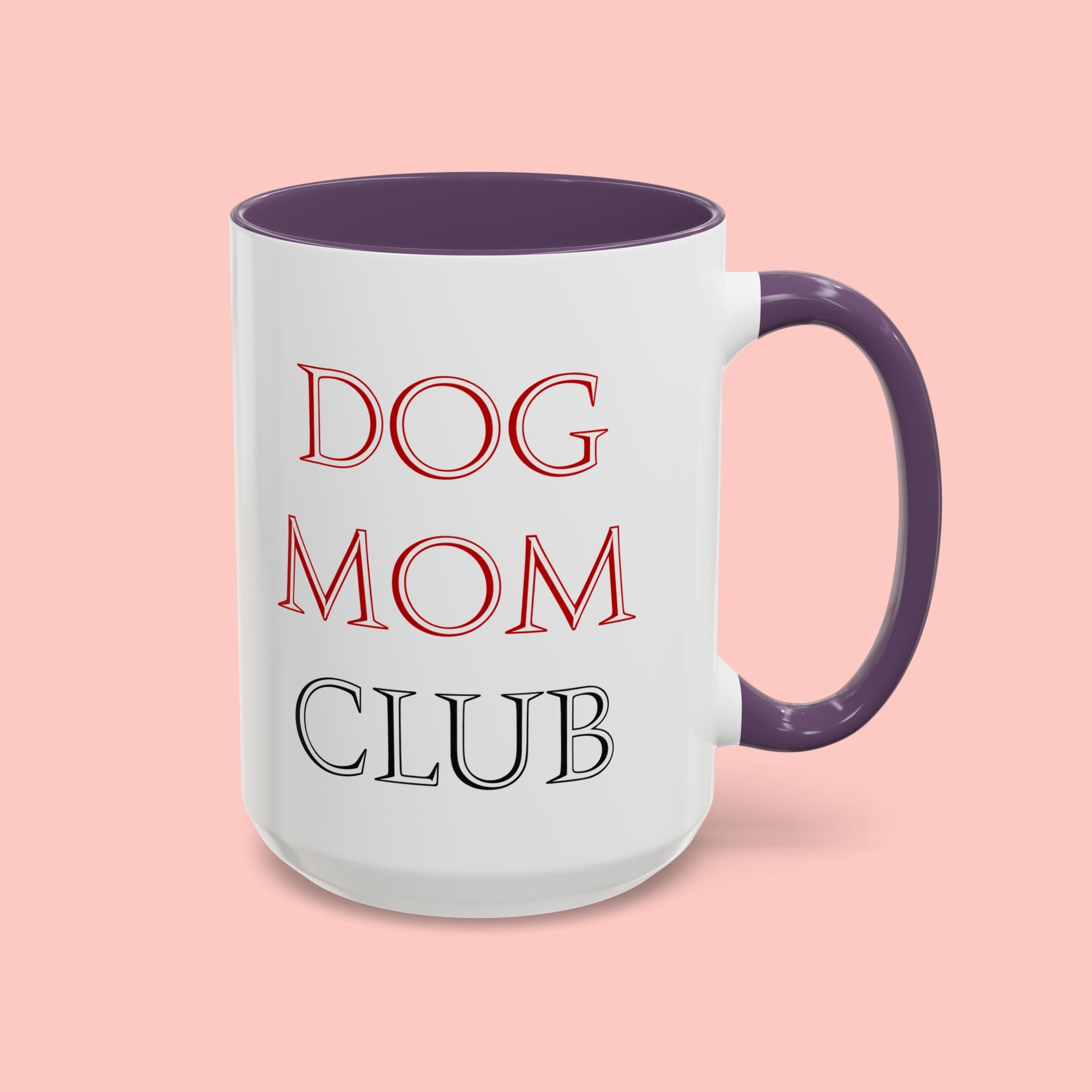 Dog Mom Club Accent Coffee Mug — Funny Pet Lover Gift (11/15 oz)