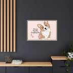 Framed Canvas Print — "First My Dog, Then Everything Else" Corgi Wall Art