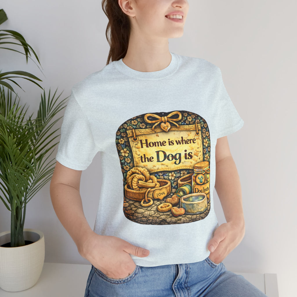 Home Is Where the Dog Is T-Shirt — Cozy Vintage Dog Lover Tee