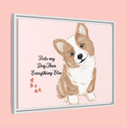 Framed Canvas Print — "First My Dog, Then Everything Else" Corgi Wall Art