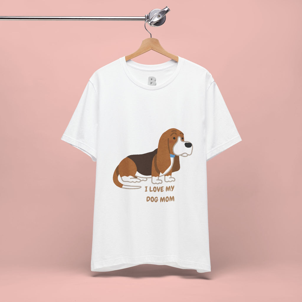 Dog Mom T‑Shirt — Cute Basset Hound I Love My Dog Mom Tee