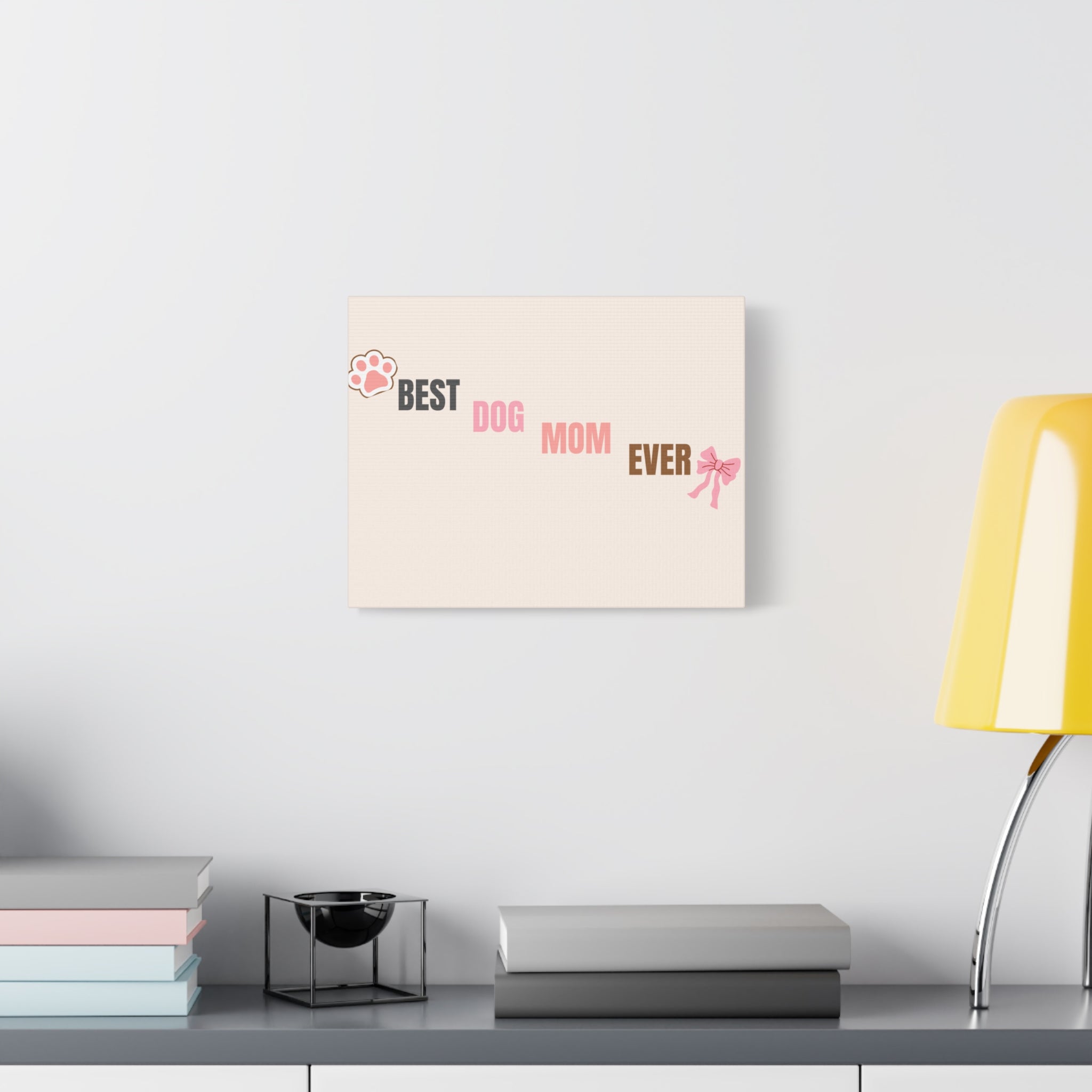 Best Dog Mom Ever Canvas Wall Art — Pink Paw & Bow Matte Stretched Canvas