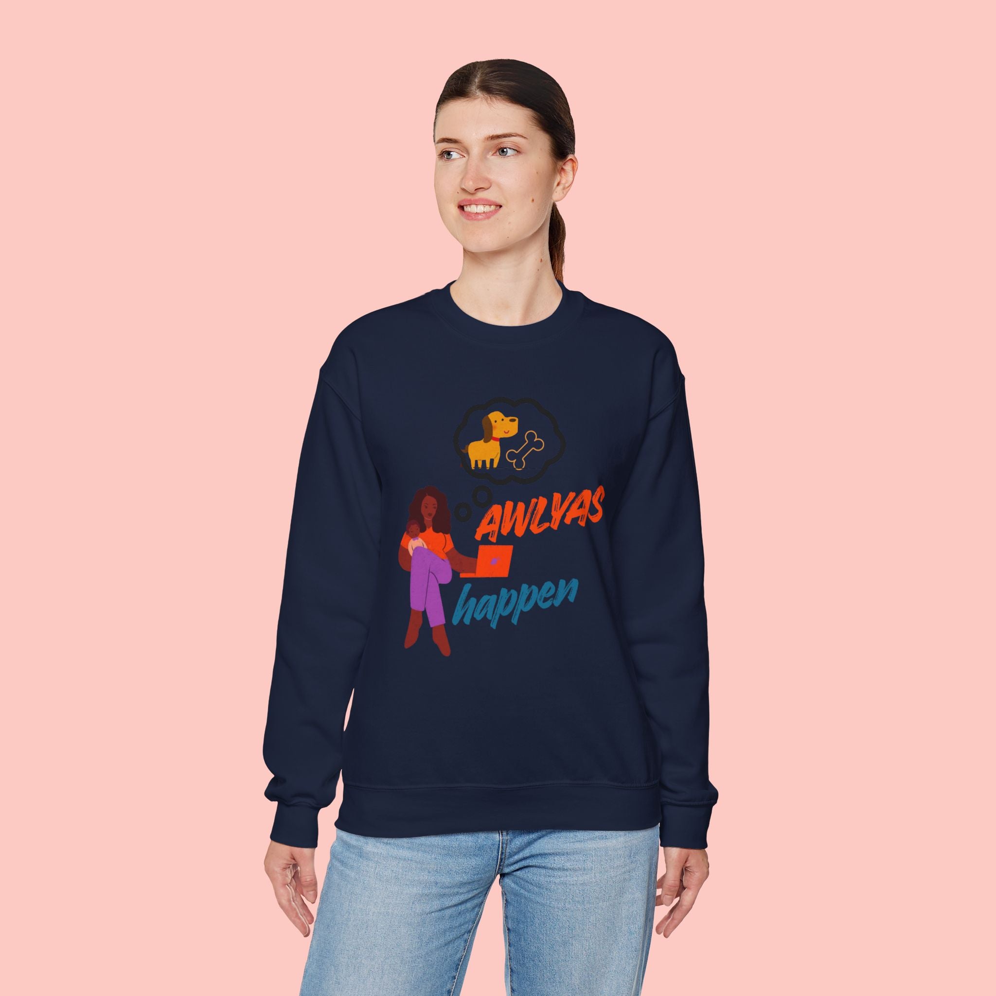 Always Happen Crewneck Sweatshirt – Funny Coffee & Snack Thought Graphic