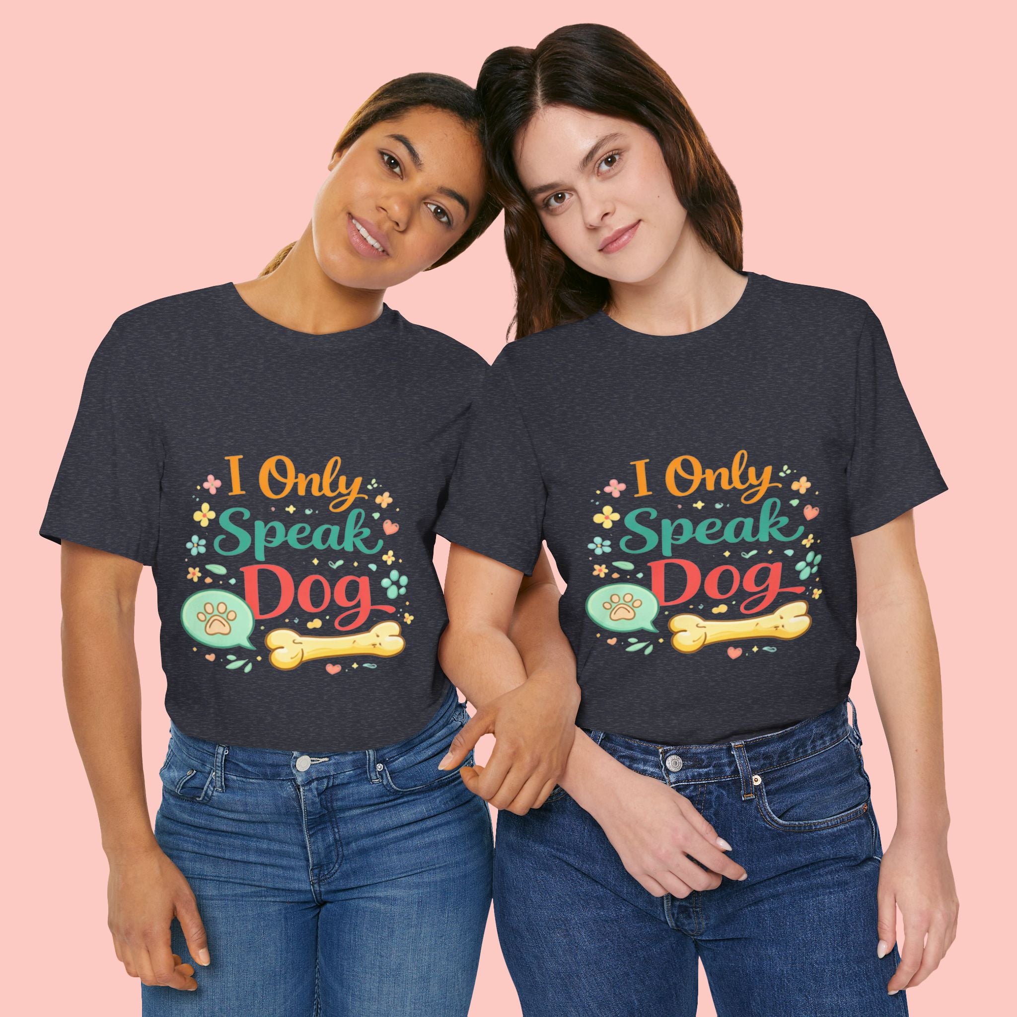 Dog Lover T‑Shirt – "I Only Speak Dog" Cute Paw & Bone Graphic Tee