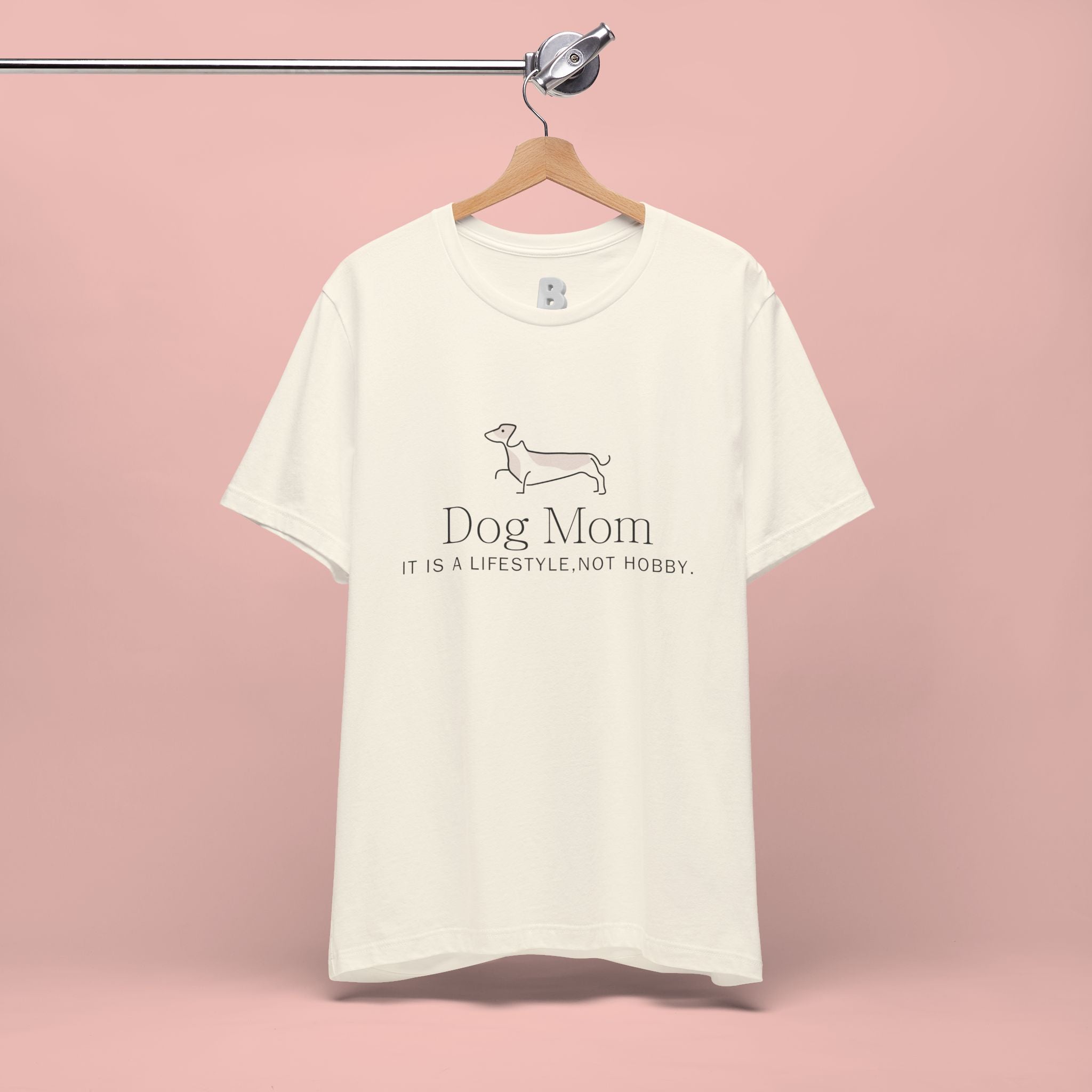 Dog Mom Tee — "Dog Mom: It Is A Lifestyle, Not Hobby" Cute Dachshund Graphic T-Shirt
