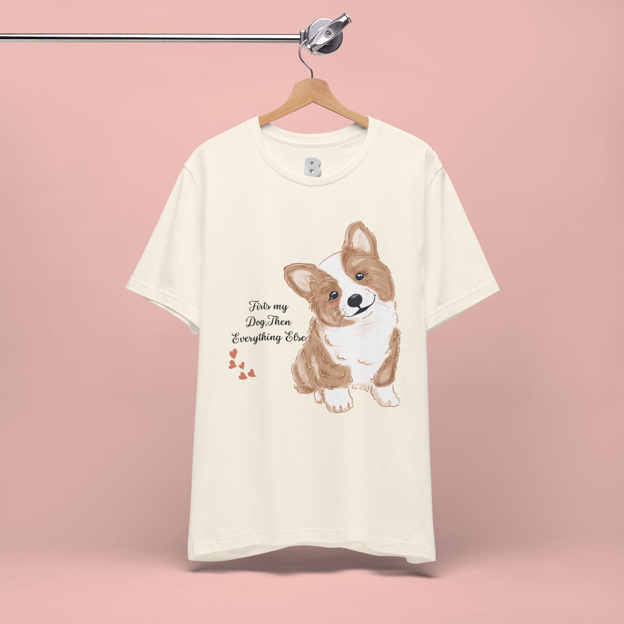 Corgi Love T-Shirt — "This my dog, then everything else" Cute Pet Tee