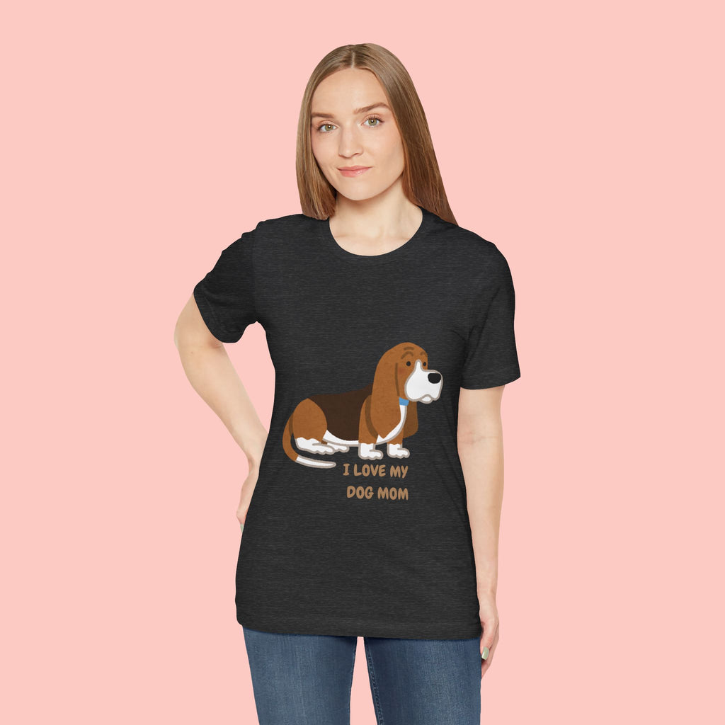 Dog Mom T‑Shirt — Cute Basset Hound I Love My Dog Mom Tee