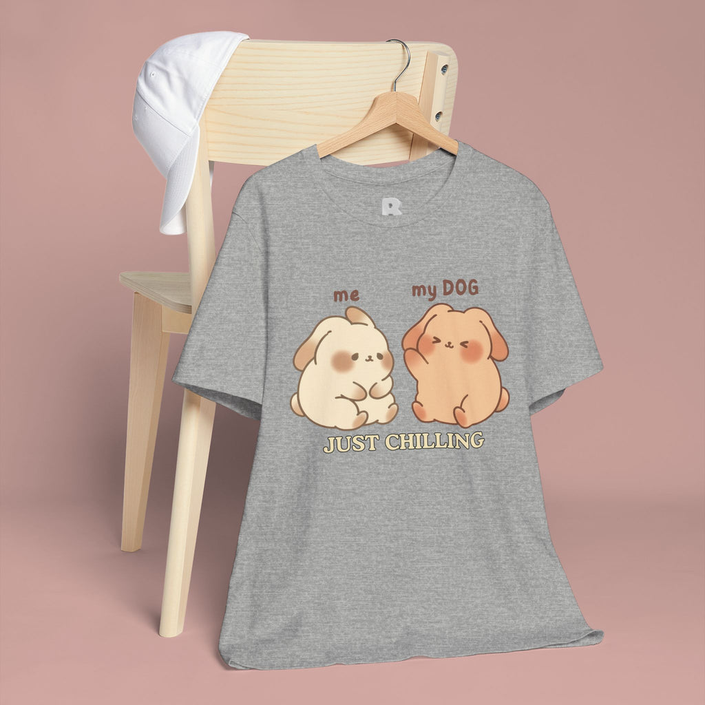 Just Chilling Dog T-Shirt — Cute Me & My Dog Matching Tee