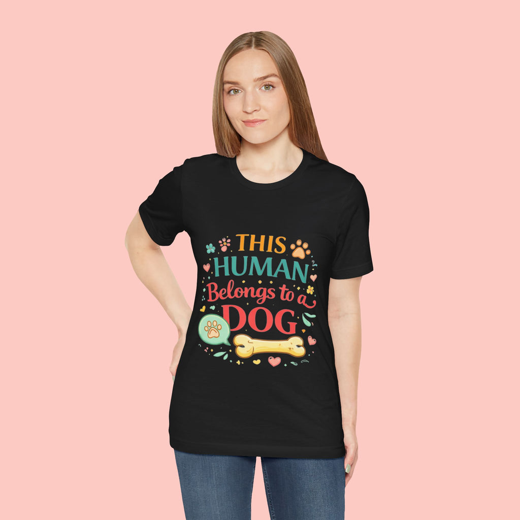 Dog Lover T-Shirt — "This Human Belongs to a Dog" Cute Paw Print Tee