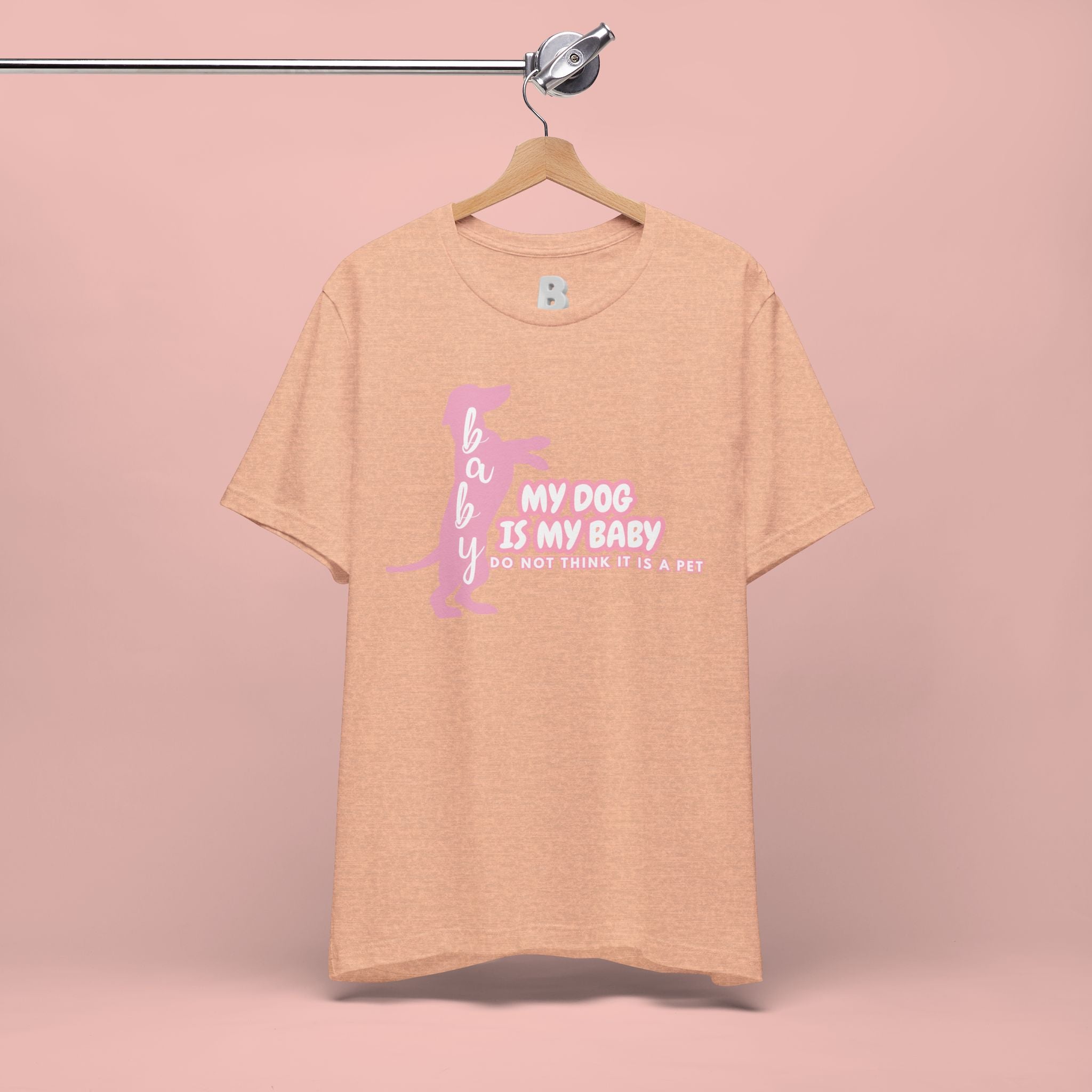 T-Shirt — "My Dog Is My Baby" Pink Dachshund Tee