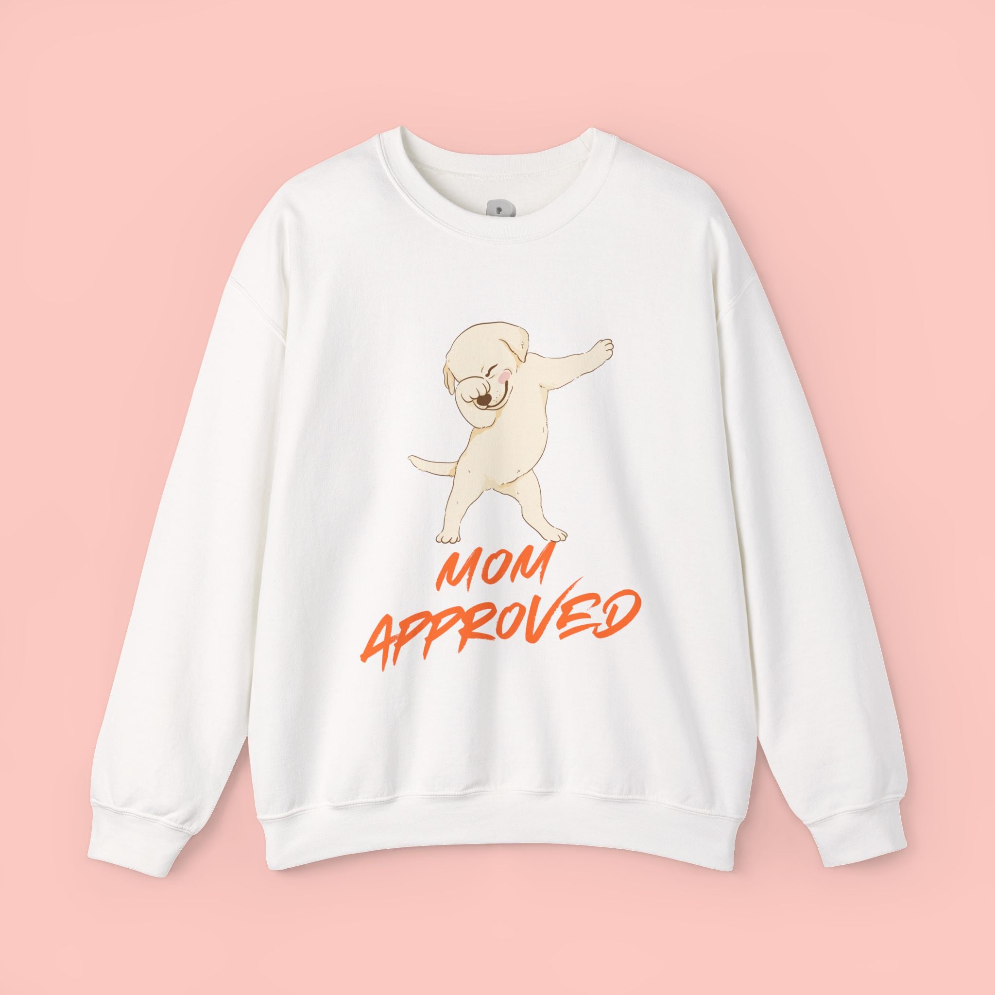 Crewneck Sweatshirt - 'Mom Approved' Dabbing Dog Cute Graphic