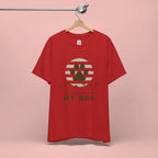 Life Is Better With My Dog T-Shirt