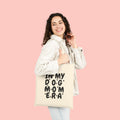 Tote Bag — "In My Dog Mom Era" Canvas Tote | Funny Pet Mom Gift
