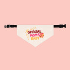 Bandana Collar — "Official Mom's Baby" Pet Bandana for Dogs & Cats