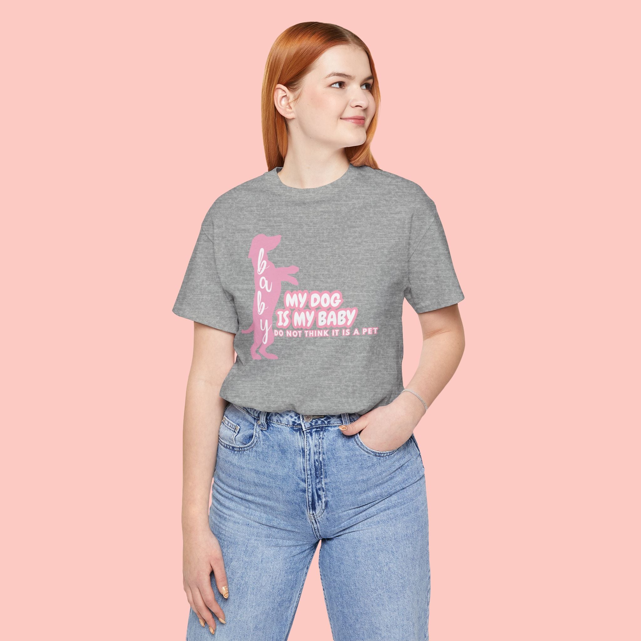 T-Shirt — "My Dog Is My Baby" Pink Dachshund Tee