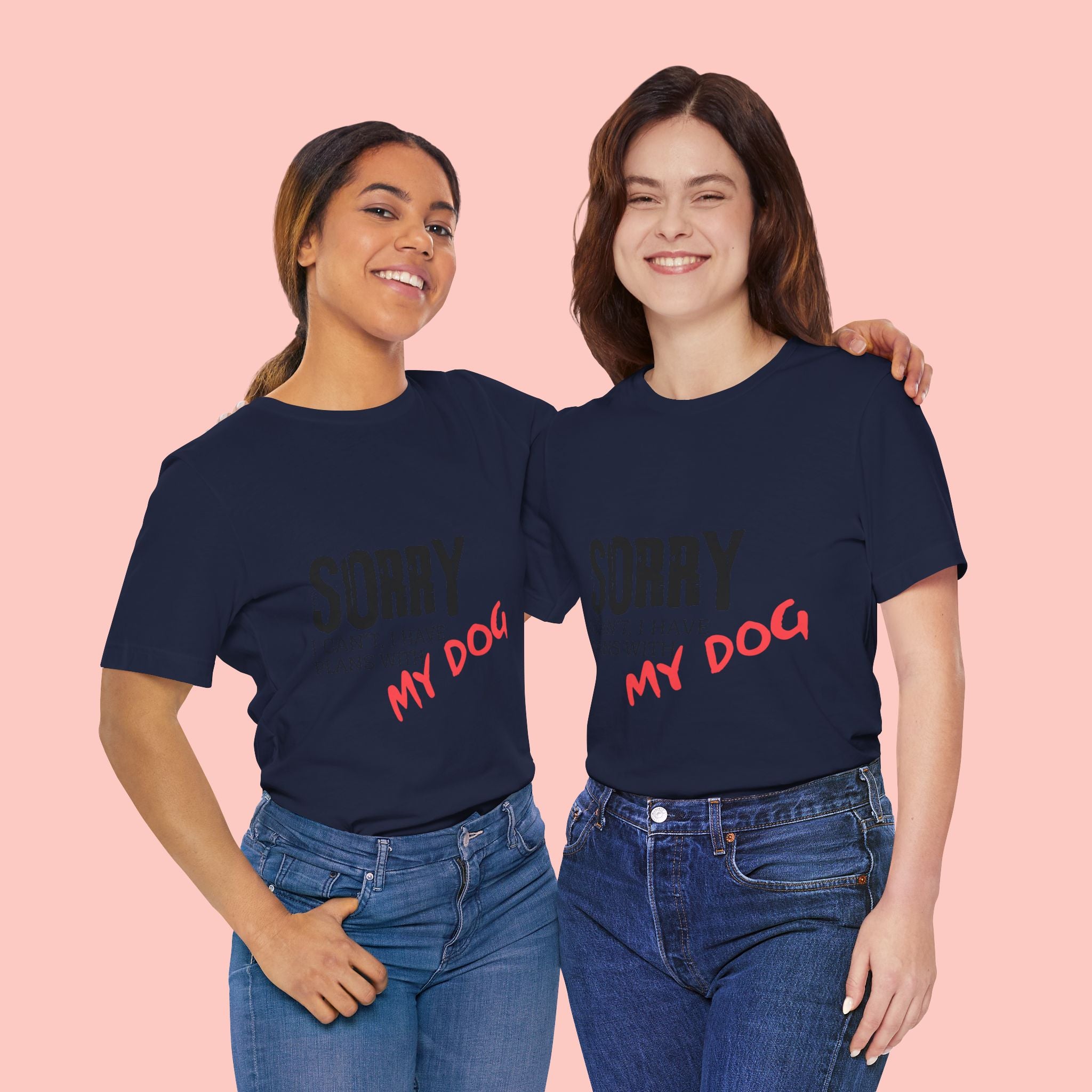 Dog Lover T-Shirt — "Sorry I Can't, I Have Plans With My Dog" Graphic Tee