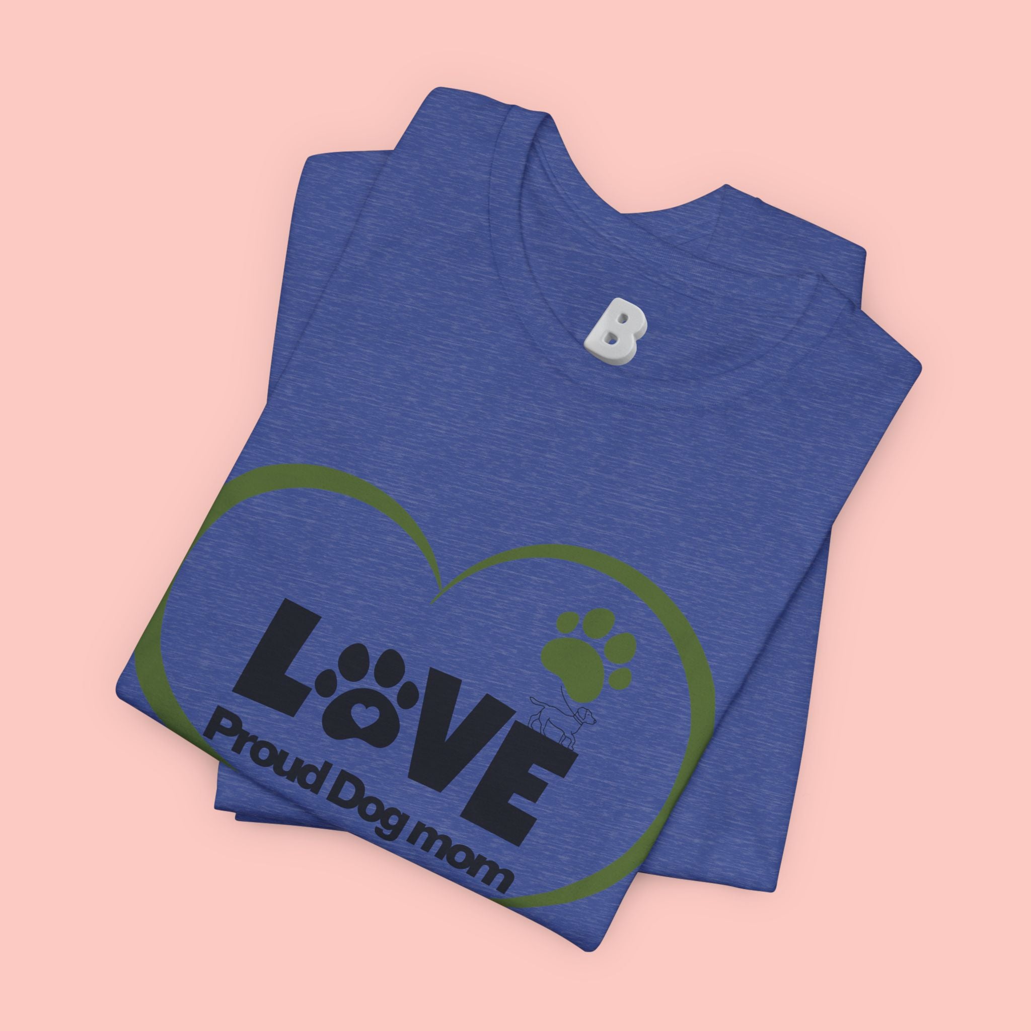 Dog Mom Love T-Shirt — "LOVE Proud Dog Mom" Heart Paw Tee
