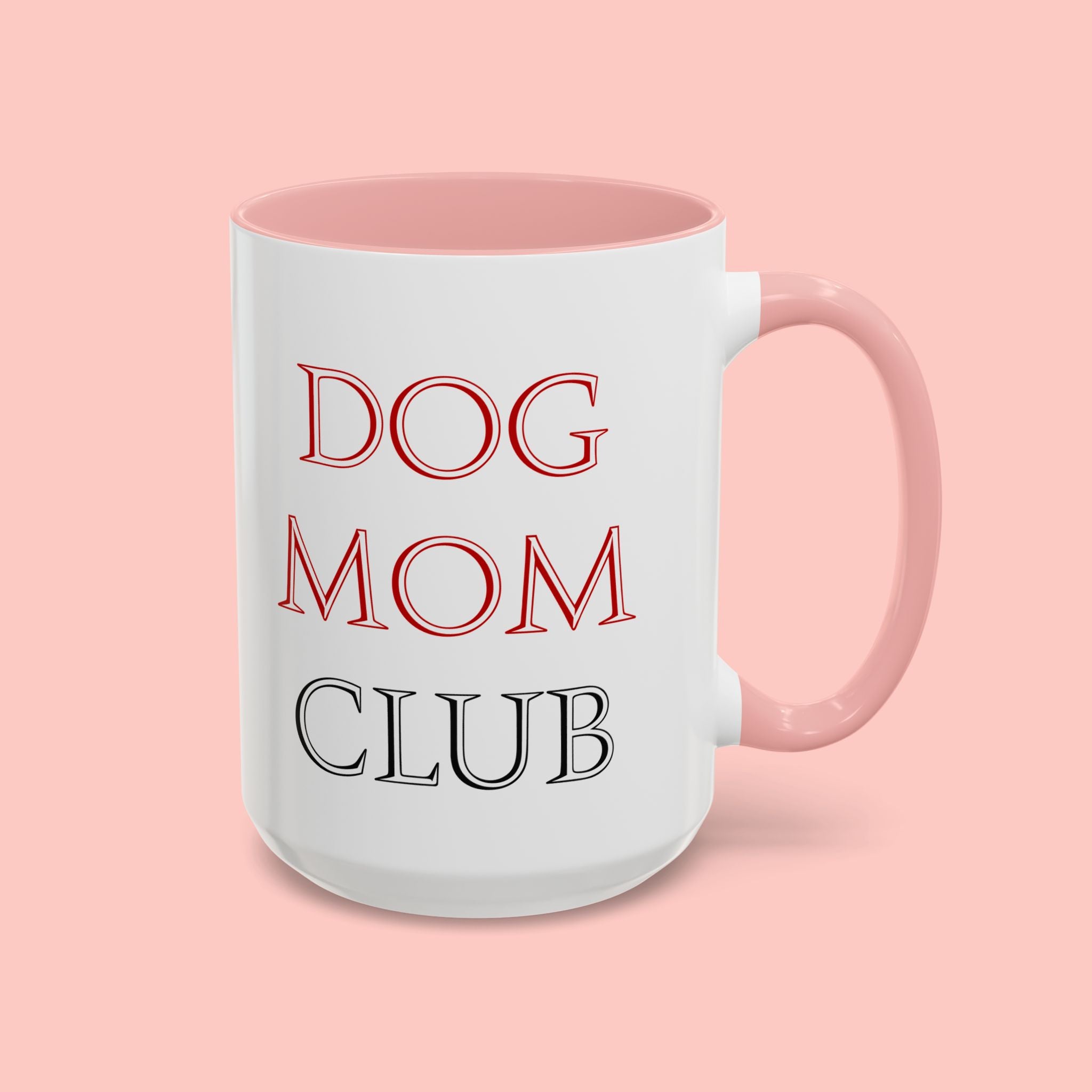 Dog Mom Club Accent Coffee Mug — Funny Pet Lover Gift (11/15 oz)