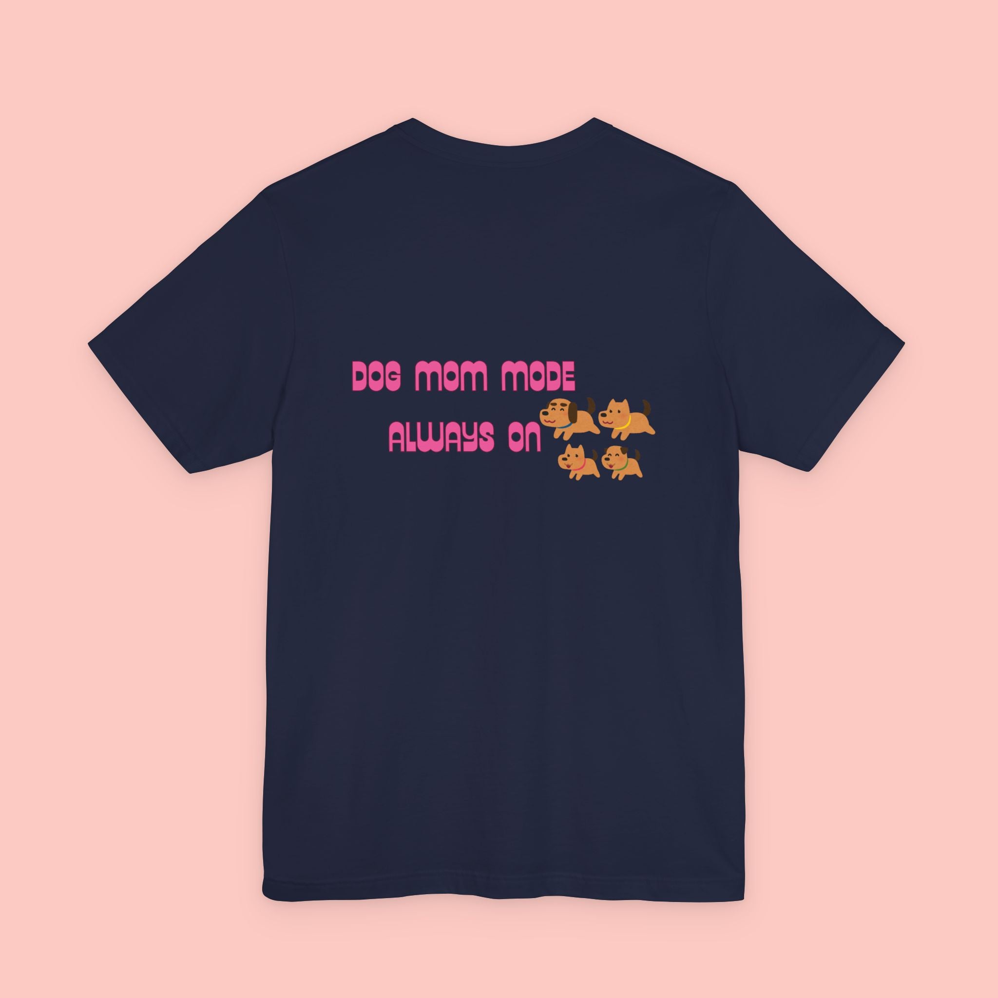 Dog Mom Tee — "Dog Mom Made, Always On" Cute Paw Print Graphic T-Shirt