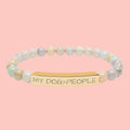 Engraved Natural Stone Bar Bracelet — "My Dog = People" Stretch Bracelet