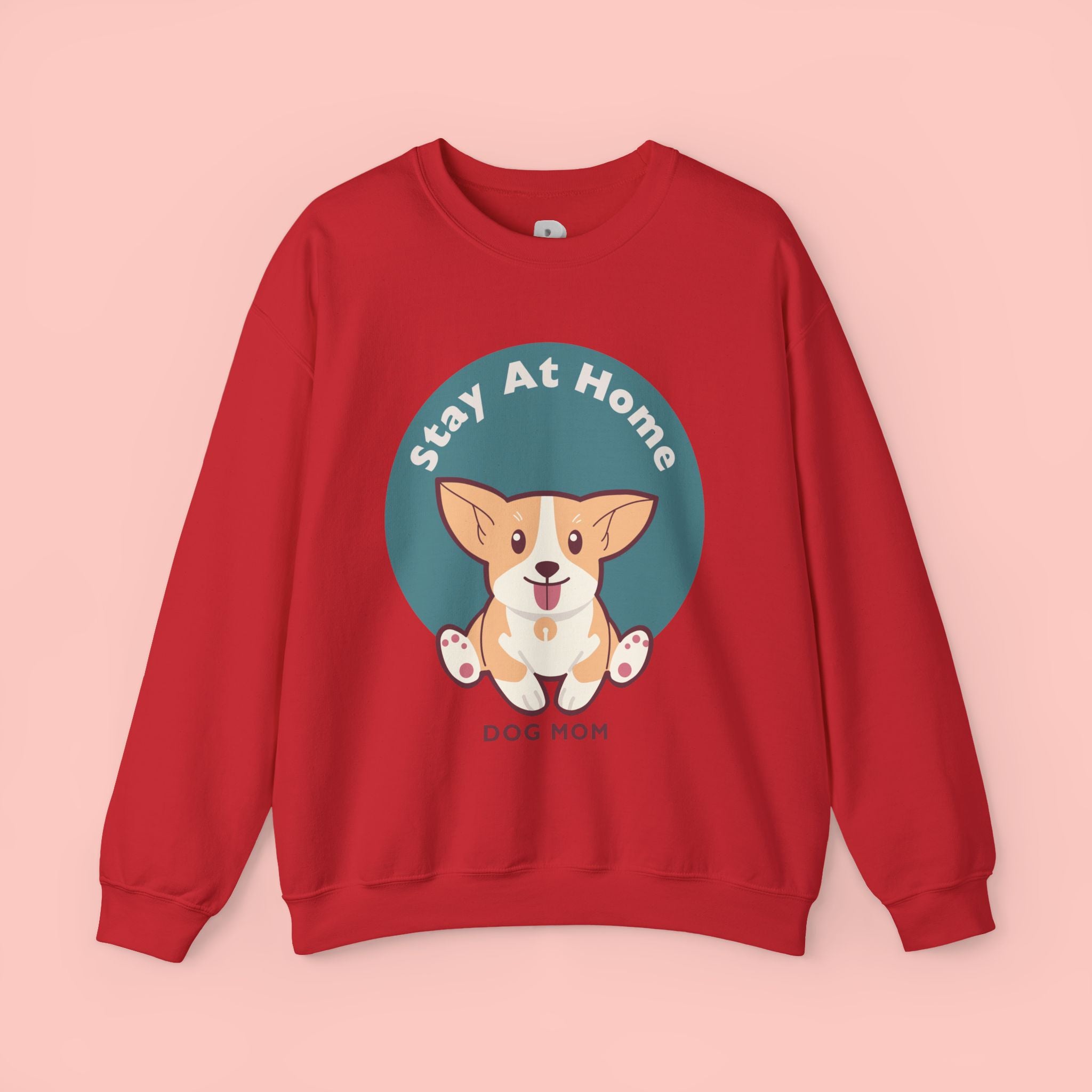 Stay At Home Dog Mom Crewneck Sweatshirt — Cute Corgi Graphic Sweatshirt