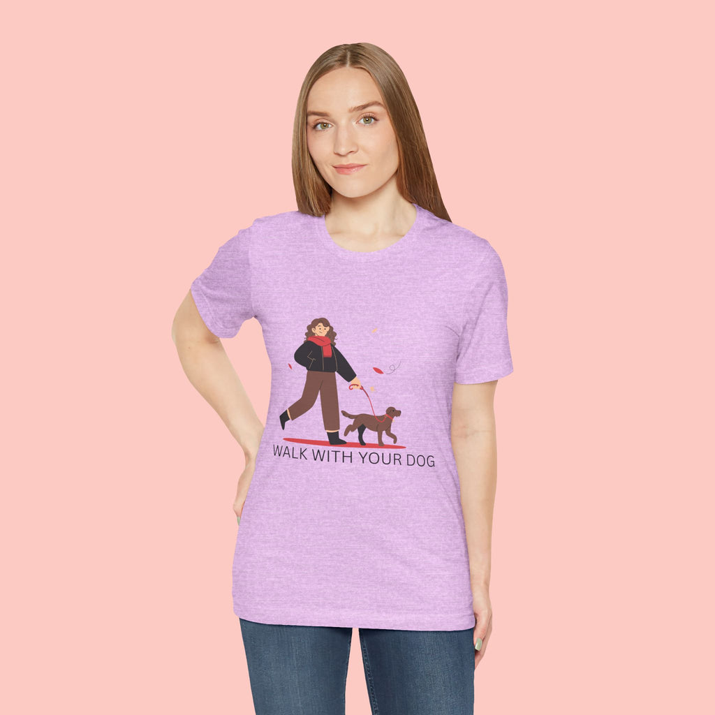 Walk With Your Dog Tee — Cute Dog Walking Graphic T-Shirt