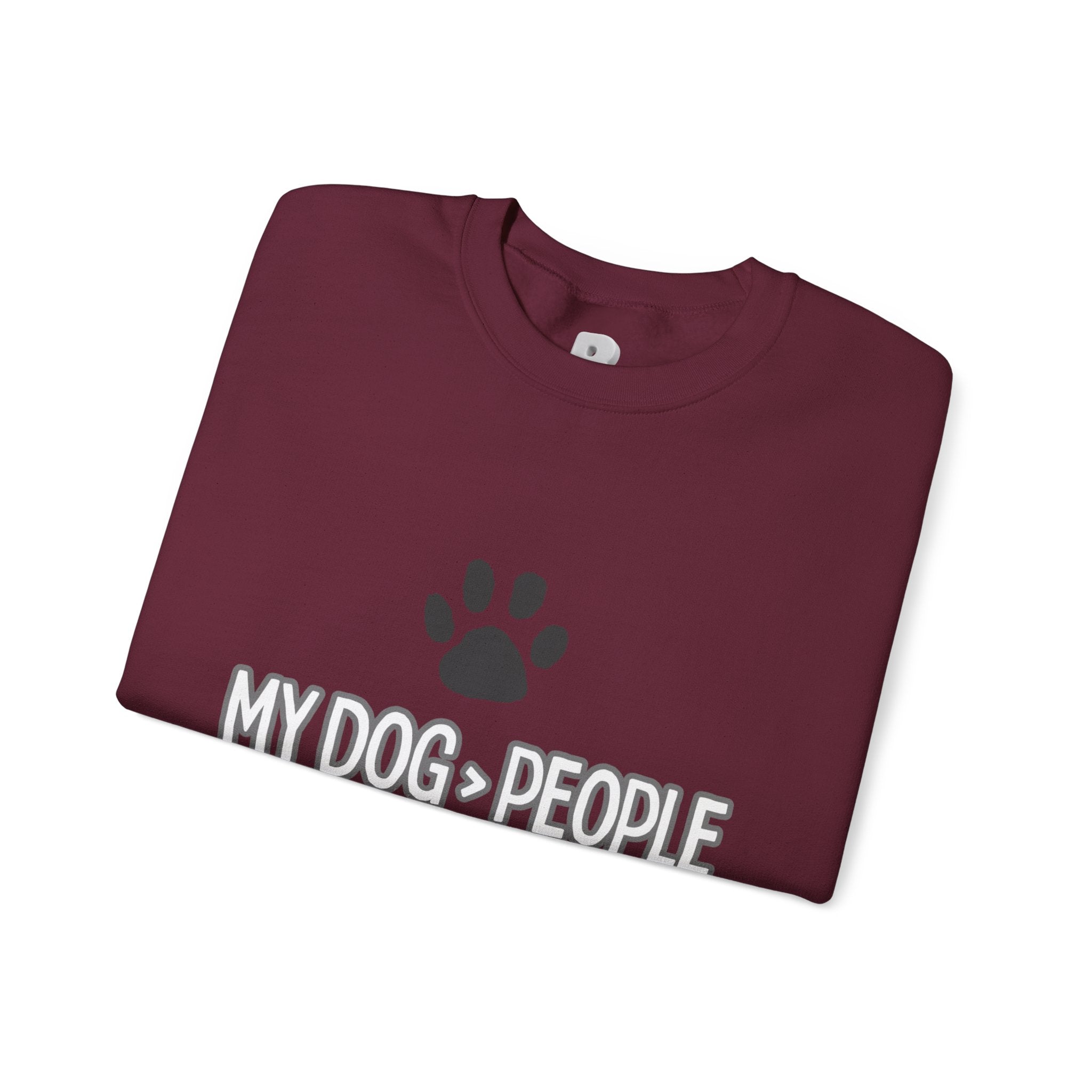 My Dog > People Sweatshirt – Cute Paw Print Crewneck for Dog Lovers