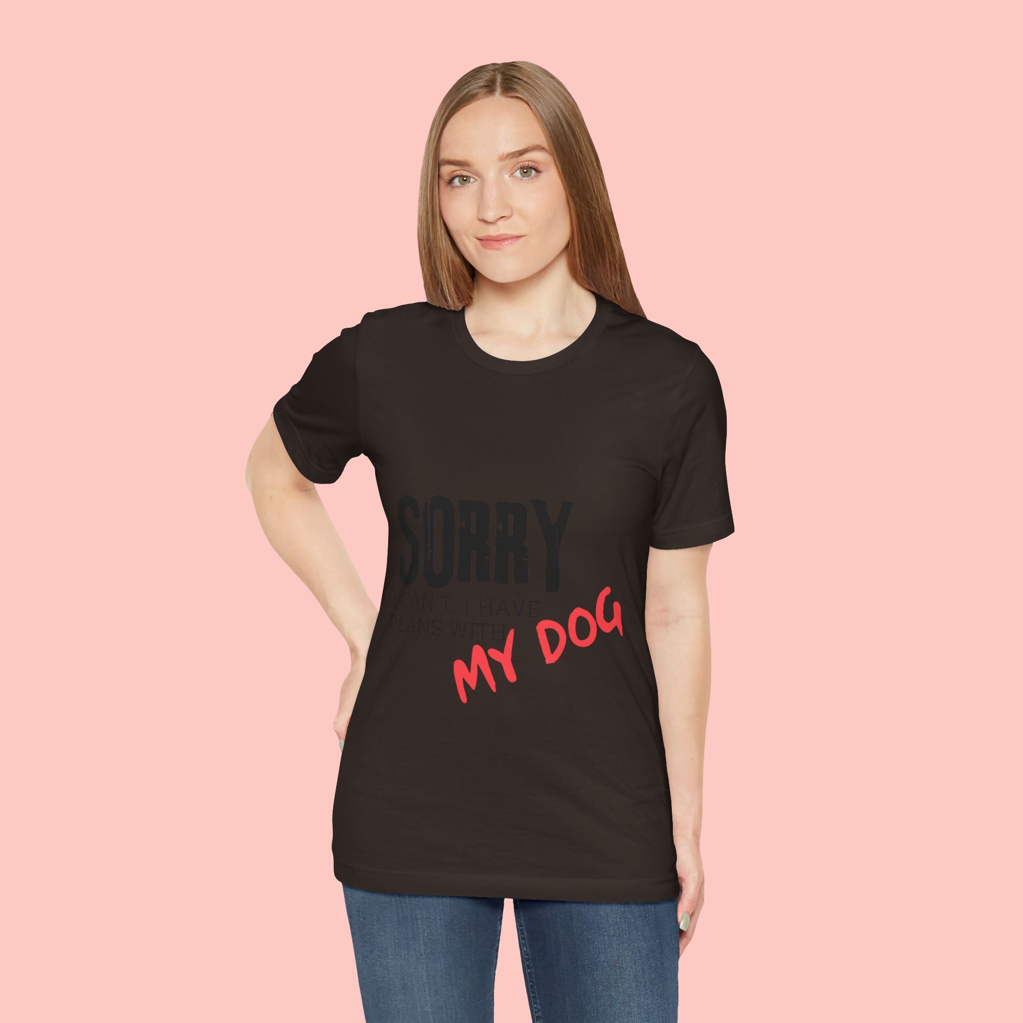 Dog Lover T-Shirt — "Sorry I Can't, I Have Plans With My Dog" Graphic Tee