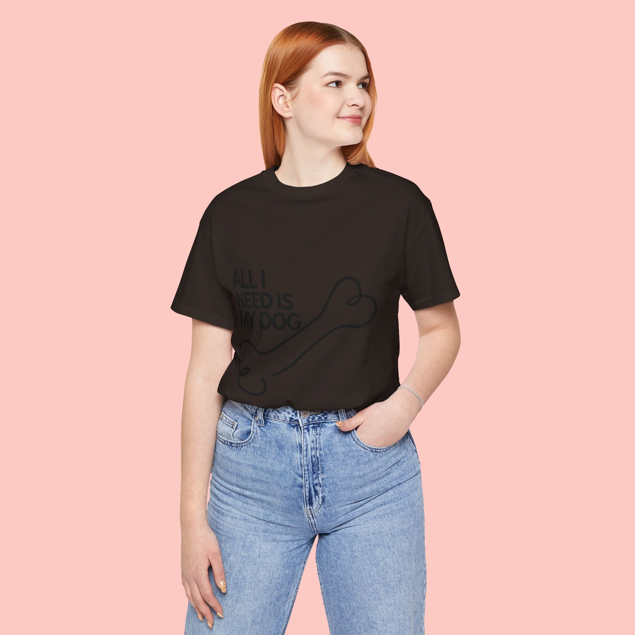 All I Need Is My Dog T-Shirt — Dog Lover Graphic Tee