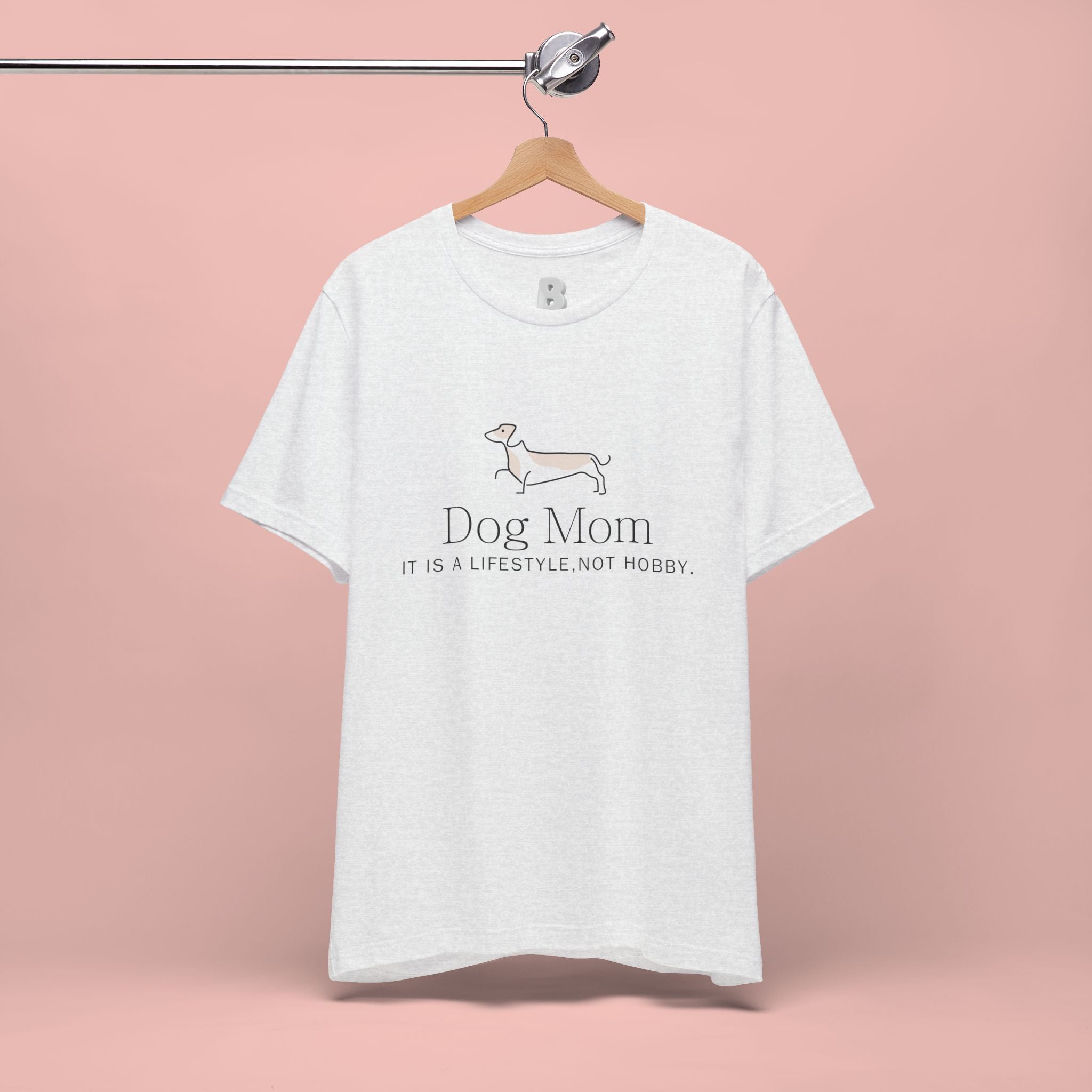 Dog Mom Tee — "Dog Mom: It Is A Lifestyle, Not Hobby" Cute Dachshund Graphic T-Shirt