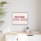 Stay At Home Dog Mom Framed Canvas Print