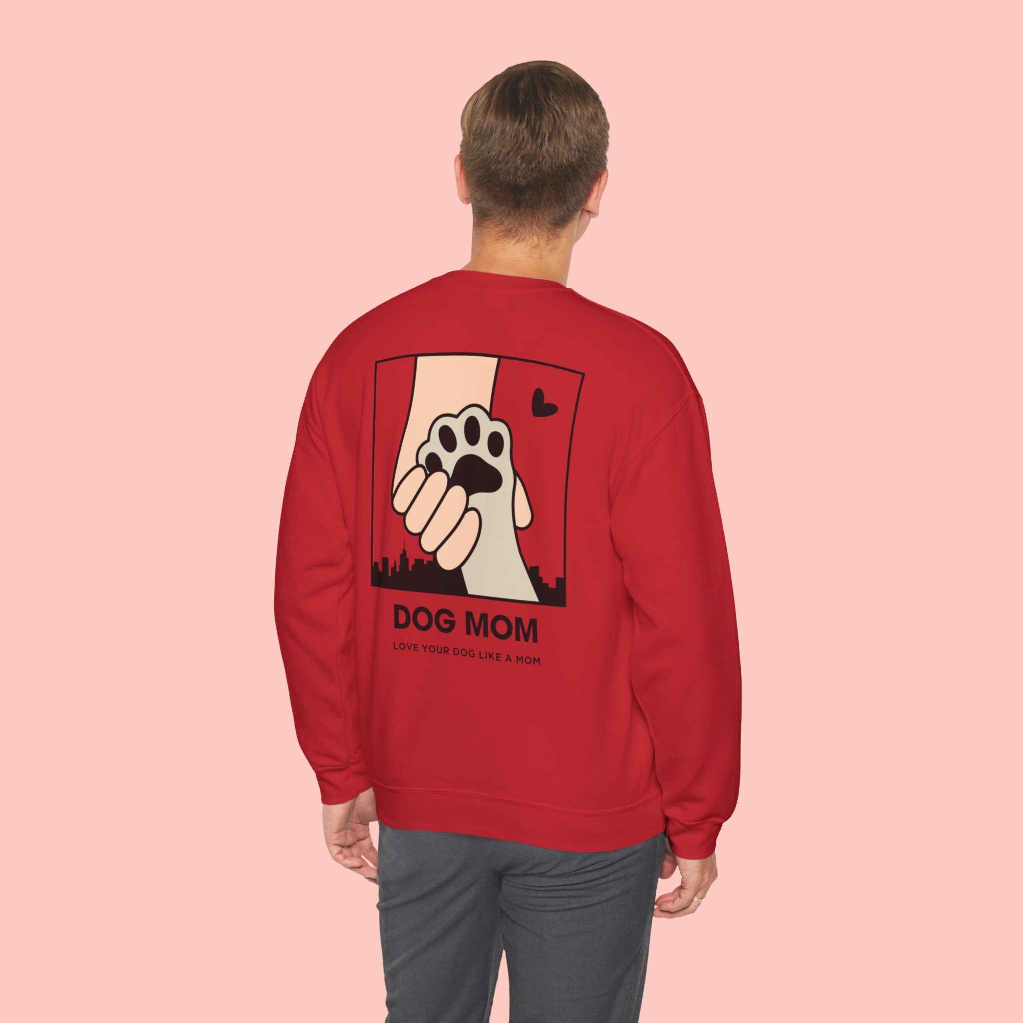 Dog Mom Sweatshirt – 'Love Your Dog Like a Mom' Crewneck