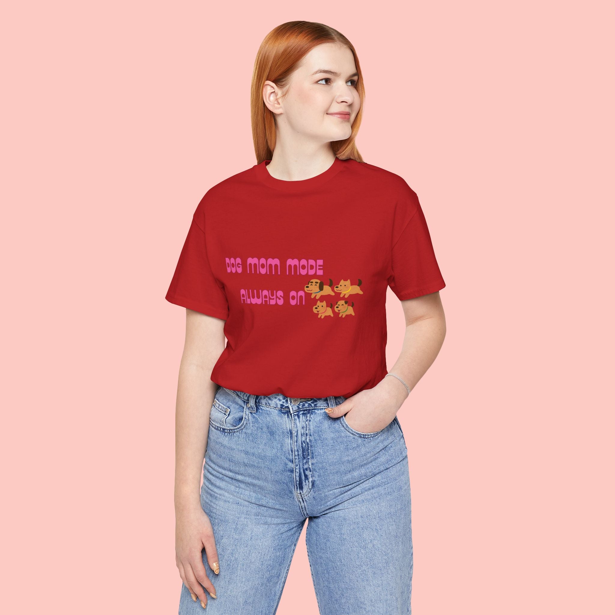 Dog Mom Mode Always On Tee