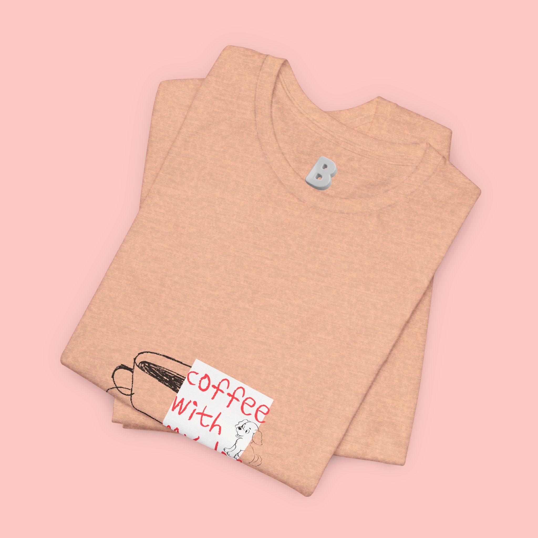 Coffee With My Dog Tee — Cute Dog Lover Coffee T‑Shirt