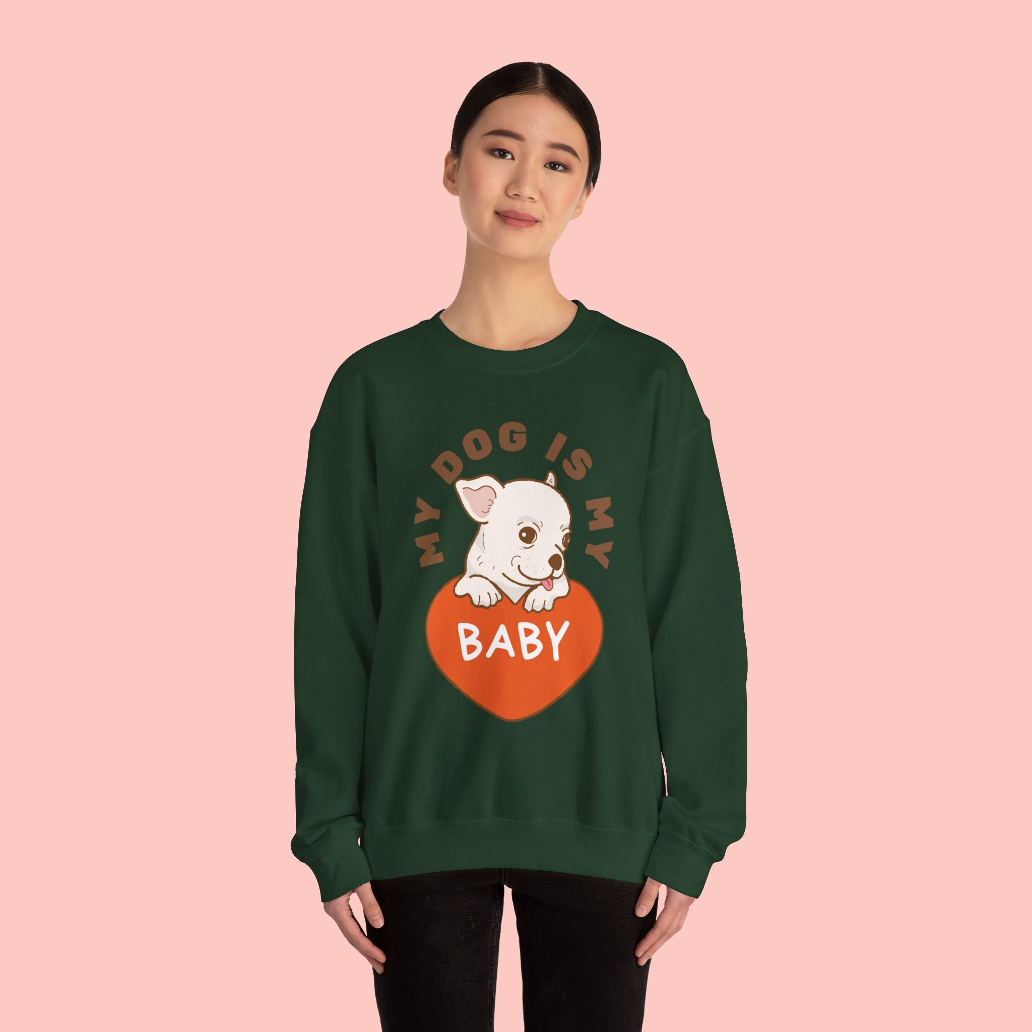 Dog Is My Baby Sweatshirt — Cute Puppy Heart Graphic Crewneck